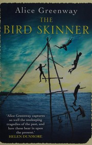 Front cover of The bird skinner by Alice Greenway