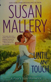 Cover of Until we touch by Susan Mallery
