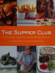 Front cover of The supper club by Susie Cover