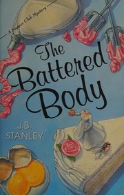 Cover of Battered body by J. B. Stanley