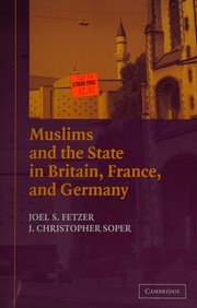 Front cover of Muslims and the state in Britain, France, and Germany by Joel S Fetzer