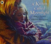 Cover of A kitten called Moonlight by Martin Waddell
