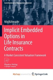 Front cover of Implicit Embedded Options in Life Insurance Contracts by Nils Rüfenacht