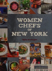 Cover of Women chefs of New York by Nadia Arumugam