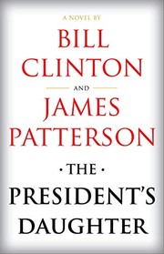 Front cover of The President's Daughter by James Patterson