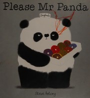Cover of Please, Mr. Panda by Steve Antony