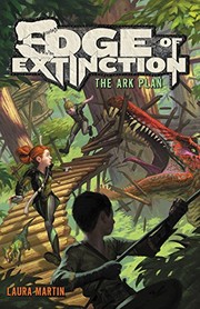 Front cover of Edge of Extinction #1 by Laura J. Martin