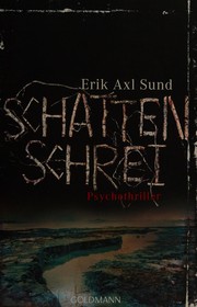 Cover of Schattenschrei by Erik Axl Sund