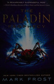 Front cover of The Paladin Prophecy by Mark Frost