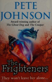 Cover of The Frighteners by Pete Johnson