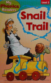 Cover of Snail trail by Sally Grindley