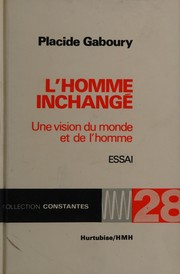 Cover of L' Homme inchangé by Placide Gaboury