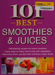 Front cover of 101 best smoothies & juices by Unknown