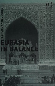 Front cover of Eurasia in balance by Ariel Cohen
