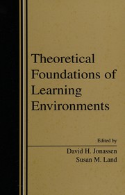 Cover of Theoretical foundations of learning environments by David H. Jonassen