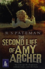 Front cover of The second life of Amy Archer by R. S. Pateman
