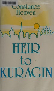 Front cover of Heir to Kuragin by Constance Heaven