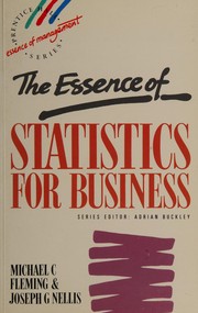 Front cover of The essence of statistics for business by M. C. Fleming