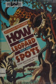 Front cover of How the leopard got his spots by Sean Tulien