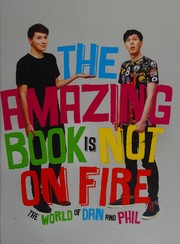 Front cover of Amazing Book Is Not on Fire by Dan Howell