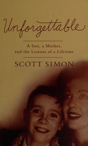 Cover of Unforgettable by Scott Simon