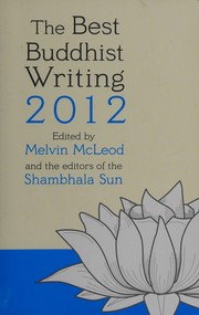 Cover of The best Buddhist writing 2012 by Melvin McLeod
