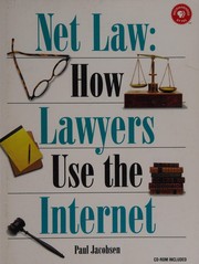 Front cover of Net law, how lawyers use the Internet by Paul S. Jacobsen