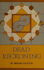 Cover of Dead reckoning by Brooks Haxton