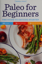 Cover of Paleo for beginners by Sonoma Press