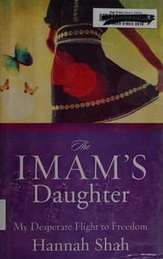 Front cover of The Imam's daughter by Hannah Shah