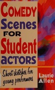 Front cover of Comedy scenes for middle school actors by Laurie Allen