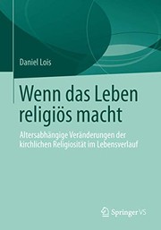 Front cover of Wenn das Leben religiös macht by Daniel Lois