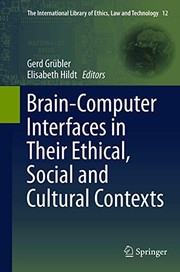 Front cover of Brain-Computer-Interfaces in their ethical, social and cultural contexts by Gerd Grübler