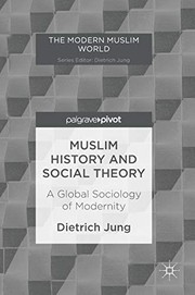 Front cover of Muslim History and Social Theory by Dietrich Jung