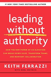 Cover of Leading Without Authority by Keith Ferrazzi