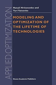 Front cover of Modeling and Optimization of the Lifetime of Technologies by N.V. Hritonenko