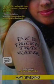 Front cover of Ink is thicker than water by Amy Spalding
