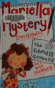 Cover of The ghostly guinea pig by Kate Pankhurst