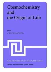 Front cover of Cosmochemistry and the Origin of Life by Cyril Ponnamperuma