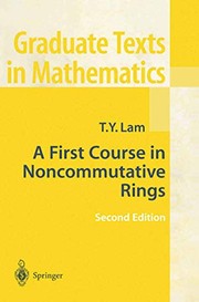 Front cover of A First Course in Noncommutative Rings by Tsit-Yuen Lam