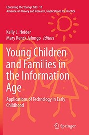 Front cover of Young Children and Families in the Information Age by Kelly L. Heider