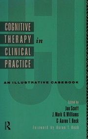Cover of Cognitive therapy in clinical practice by Jan Scott