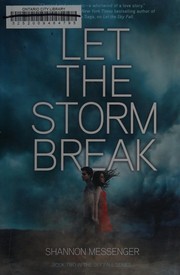Front cover of Let the Storm Break by Shannon Messenger