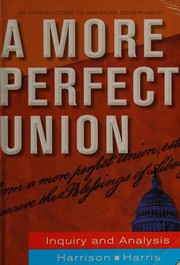 Cover of A more pefect union by Brigid C. Harrison
