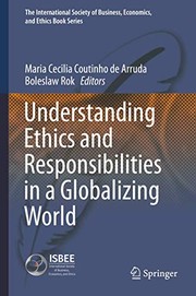 Front cover of Understanding Ethics and Responsibilities in a Globalizing World by Maria Cecilia Coutinho de Arruda