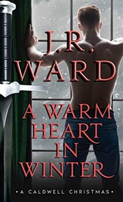 Front cover of A Warm Heart in Winter by J. R. Ward