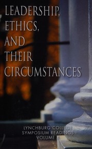 Front cover of Leadership, ethics, and their circumstances by Maria Louise Nathan