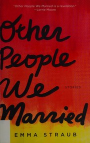 Front cover of Other people we married by Emma Straub