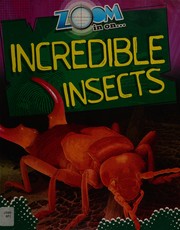 Front cover of Incredible insects by Richard Spilsbury