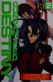 Front cover of Mobile suit Gundam seed destiny by Iwase, Masatsugu.